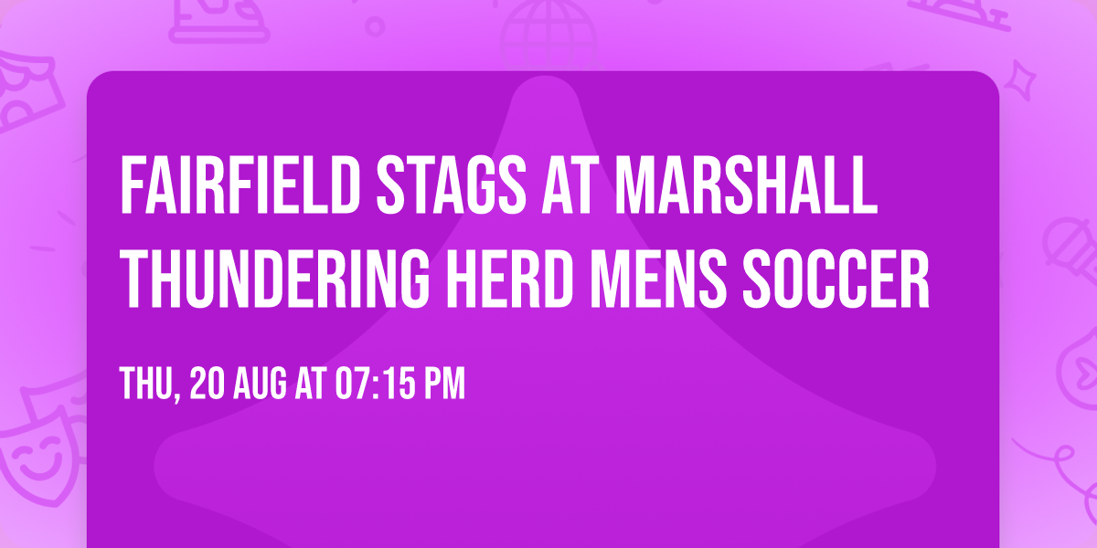 Fairfield Stags at Marshall Thundering Herd Mens Soccer