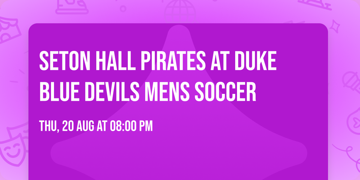 Seton Hall Pirates at Duke Blue Devils Mens Soccer