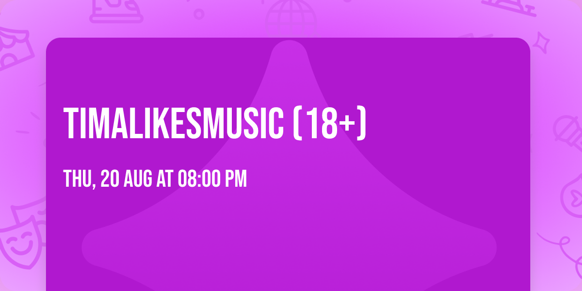 TimaLikesMusic (18+)
