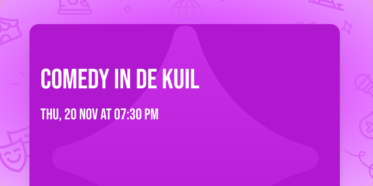 Comedy in de Kuil
