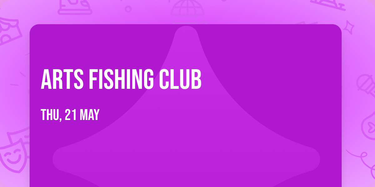 Arts Fishing Club