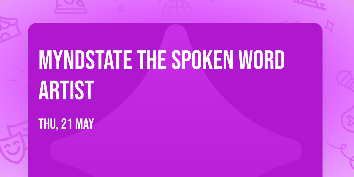 myndstate the spoken word artist