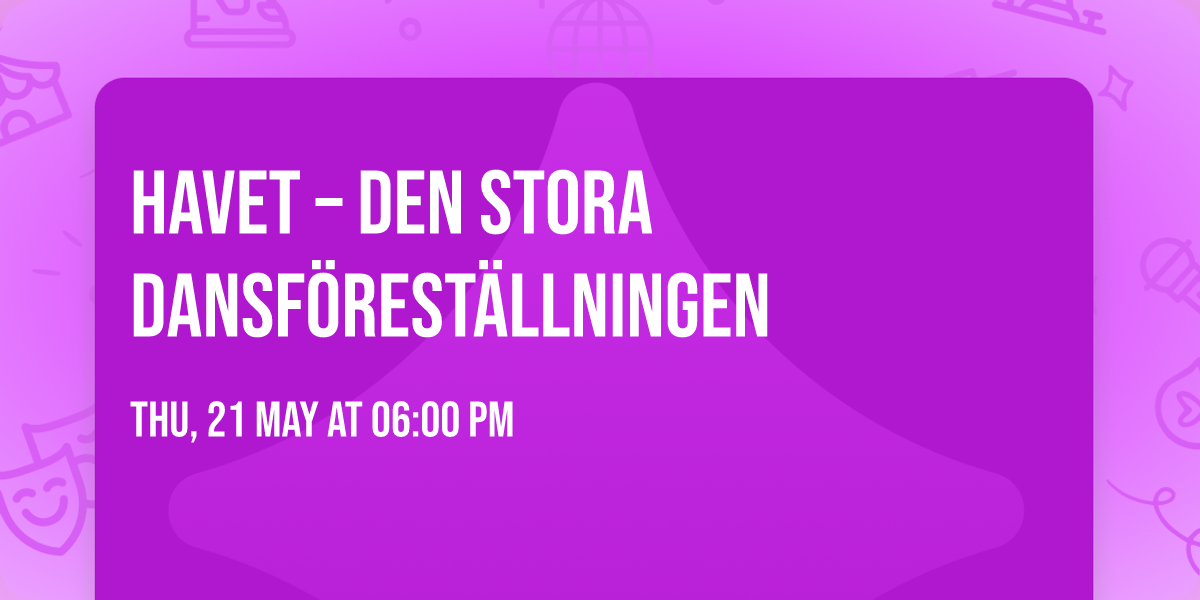 Havet \u2013 Den stora dansf\u00f6rest\u00e4llningen