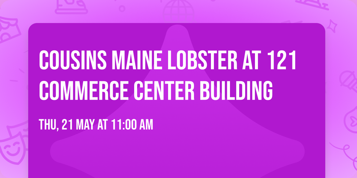Cousins Maine Lobster at 121 Commerce Center Building