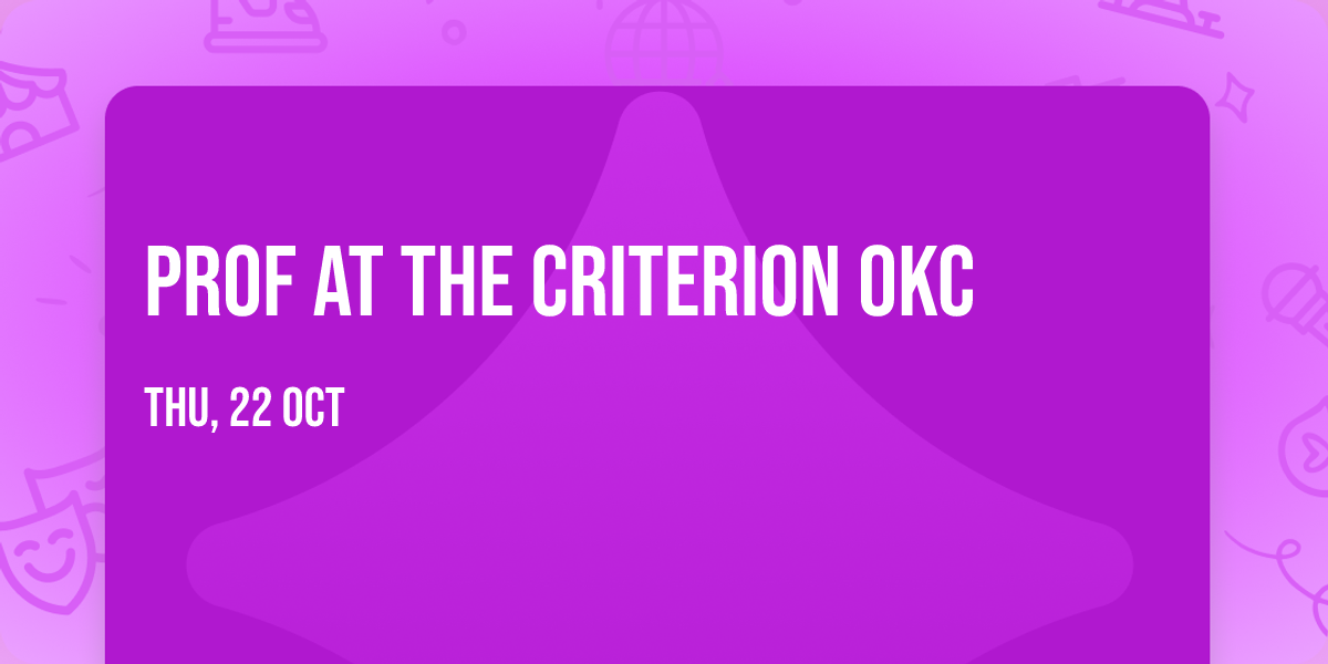 Prof at The Criterion OKC
