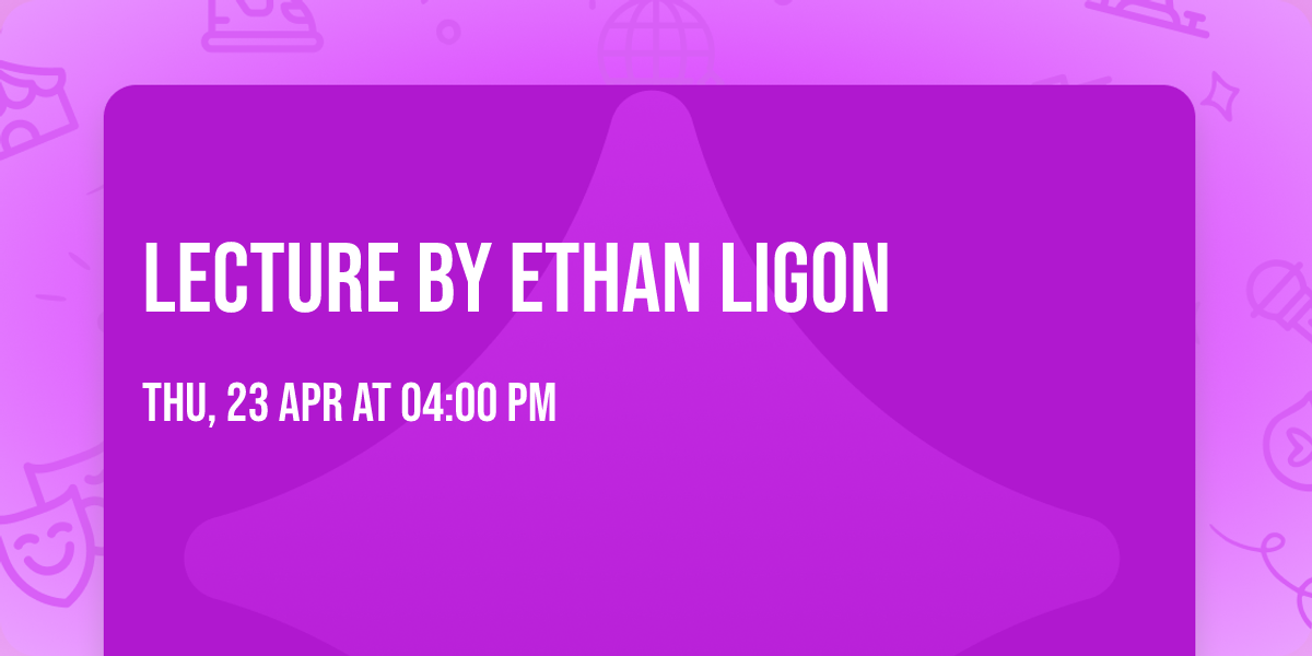 Lecture by Ethan Ligon