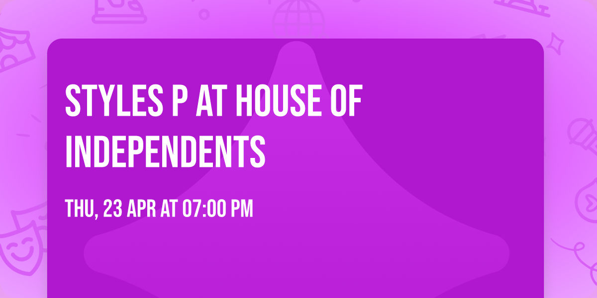 Styles P at House of Independents