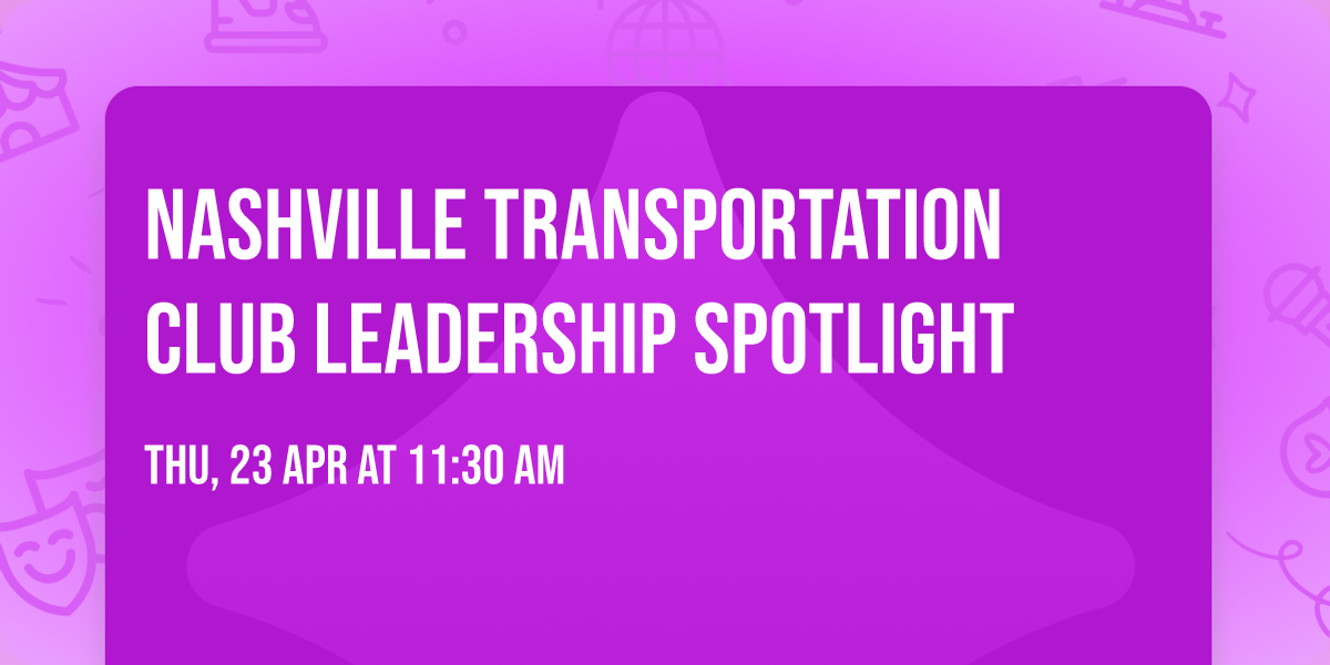 Nashville Transportation Club Leadership Spotlight