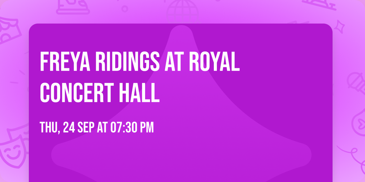 Freya Ridings at Royal Concert Hall