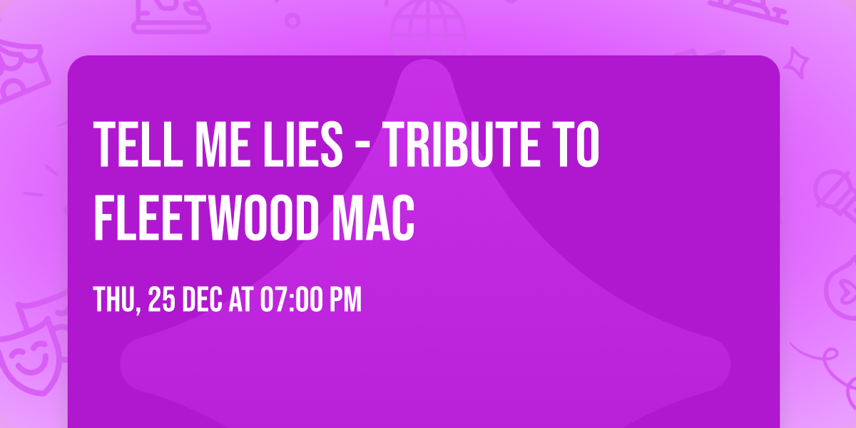 Tell Me Lies - Tribute To Fleetwood Mac