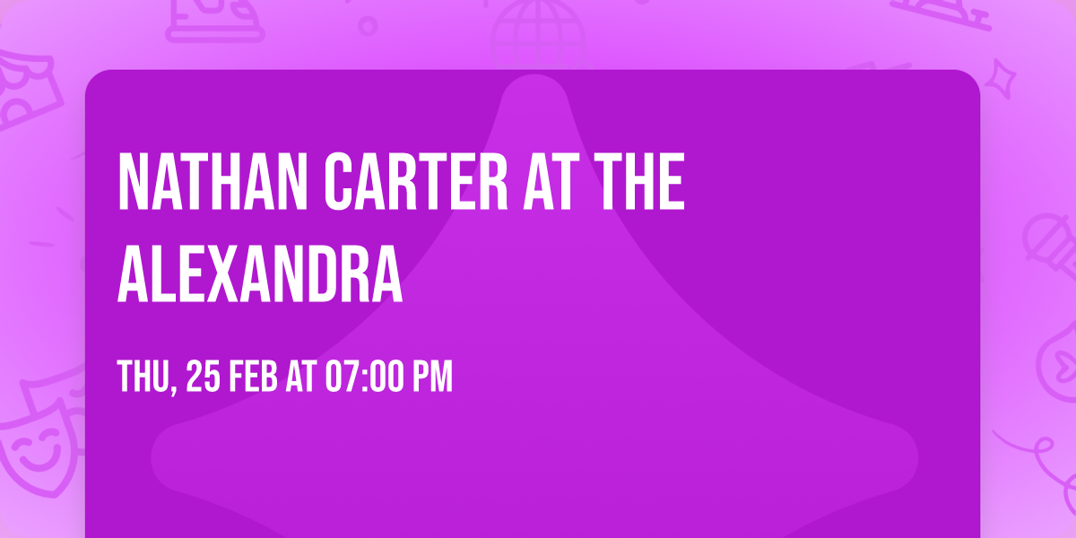 Nathan Carter at The Alexandra