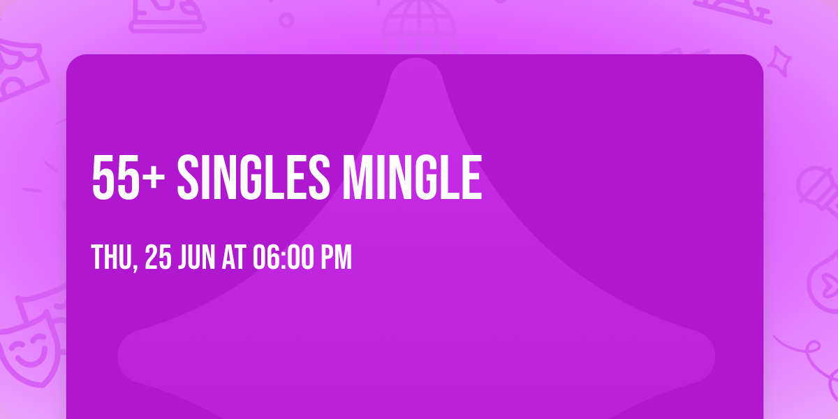 55+ Singles Mingle