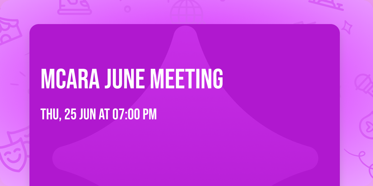 MCARA June Meeting