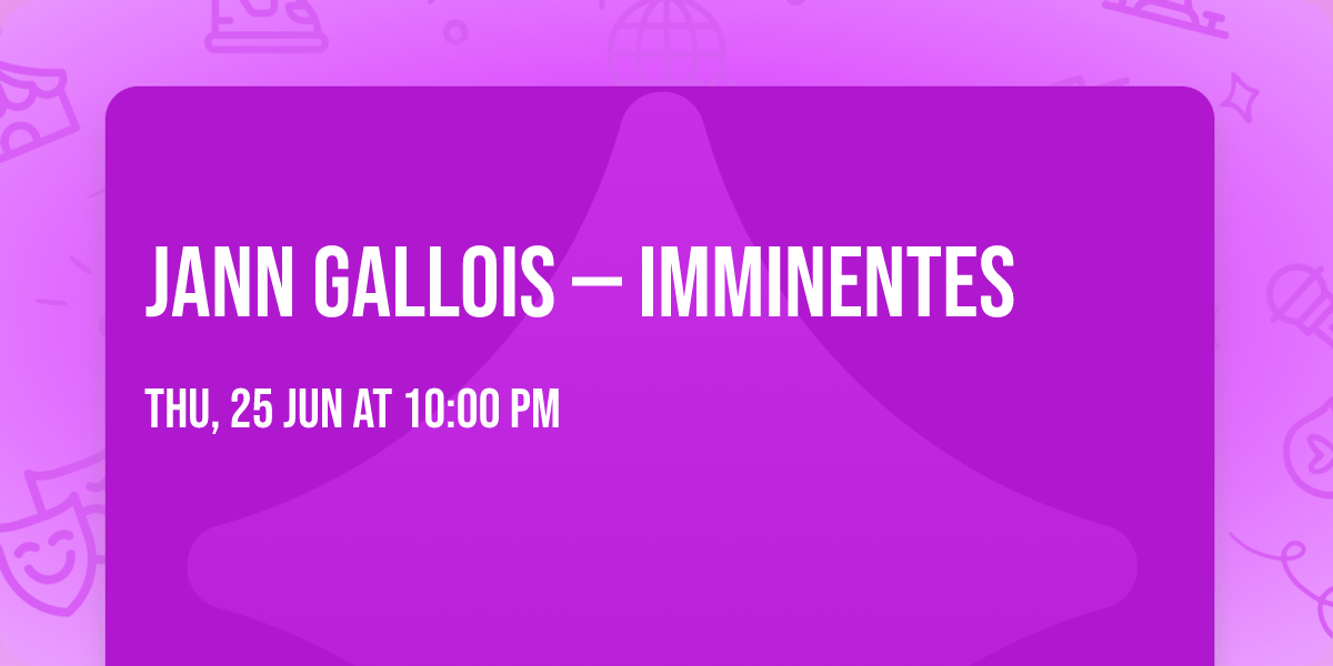 Jann Gallois \u2014 Imminentes