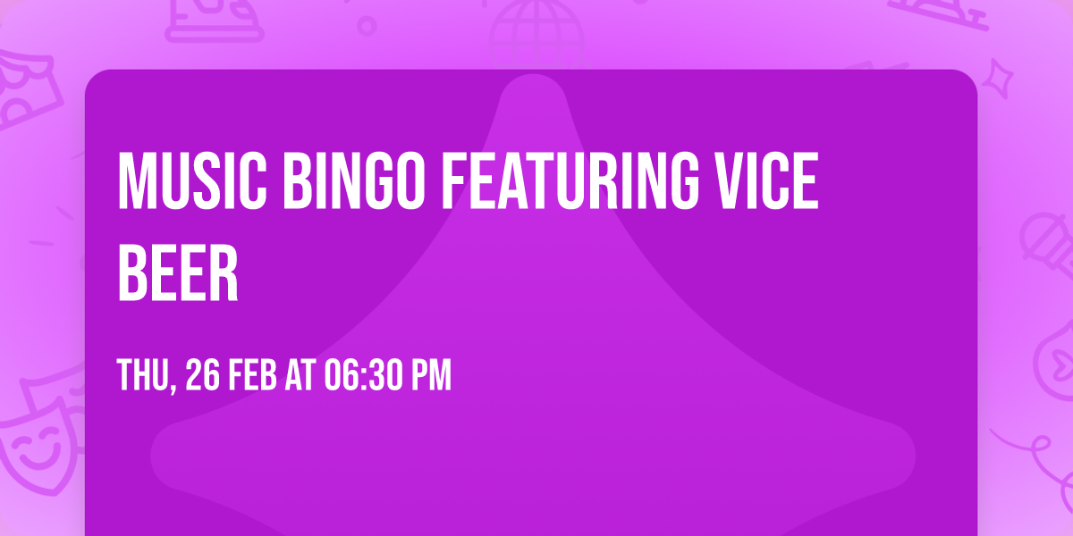 Music Bingo featuring Vice Beer