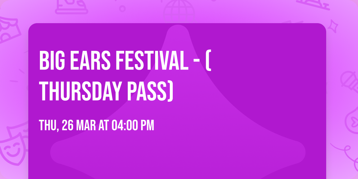 Big Ears Festival - (Thursday Pass)