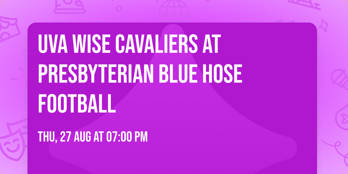 UVA Wise Cavaliers at Presbyterian Blue Hose Football