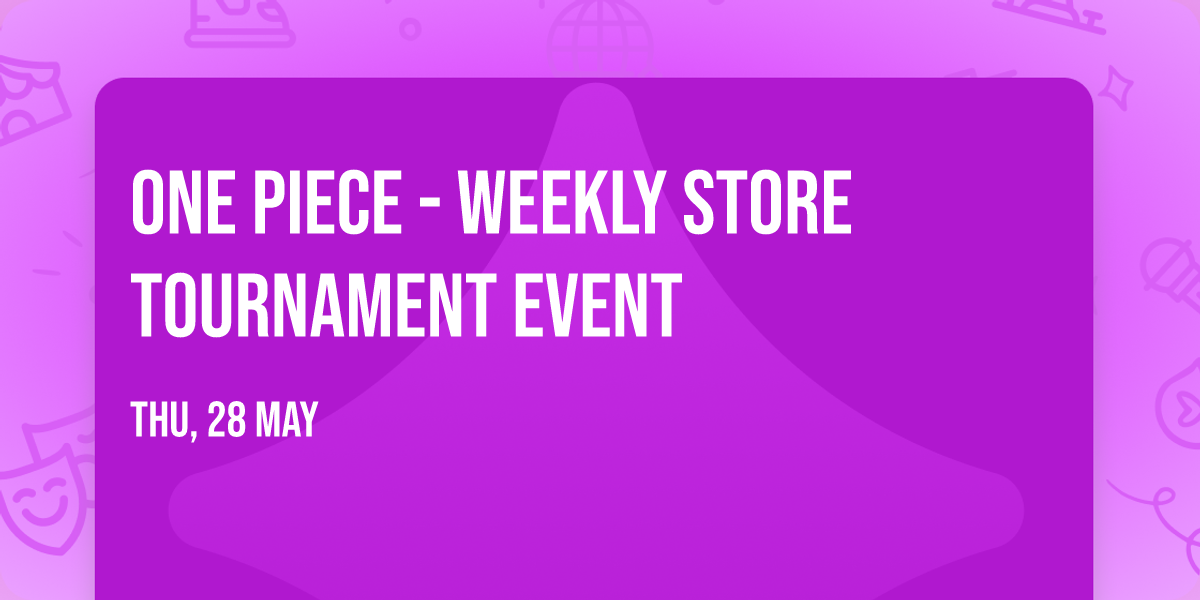 One Piece - Weekly Store Tournament Event