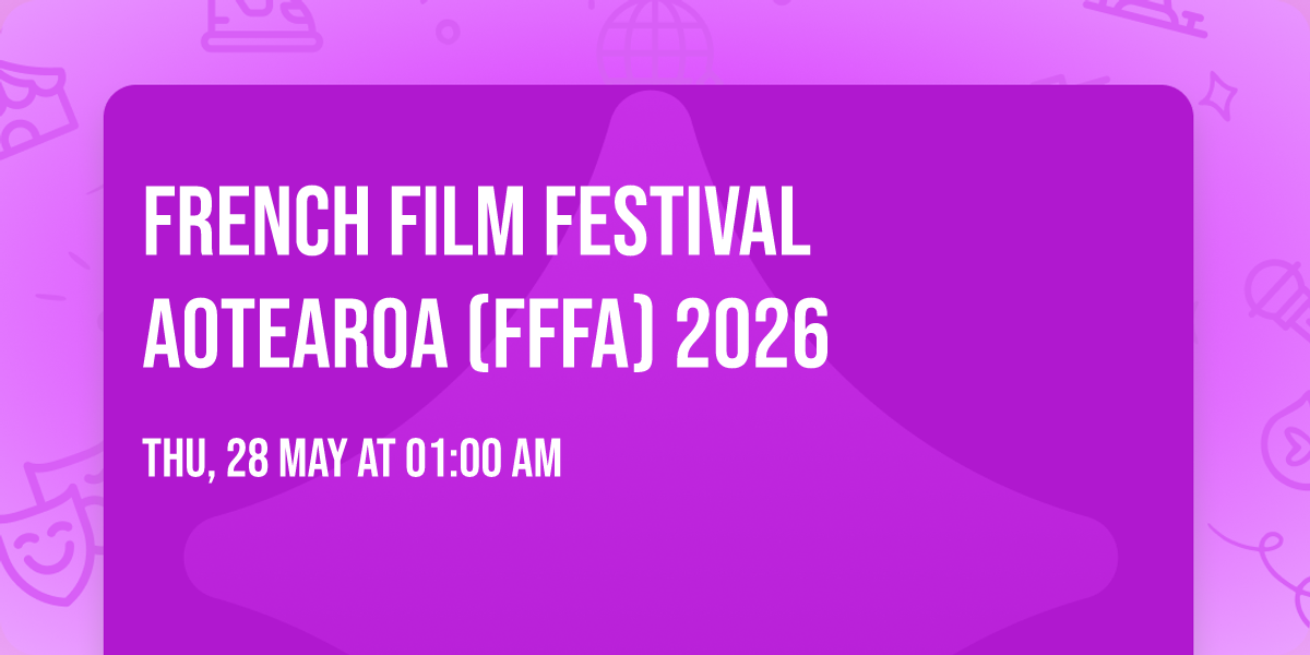 French Film Festival Aotearoa (FFFA) 2026