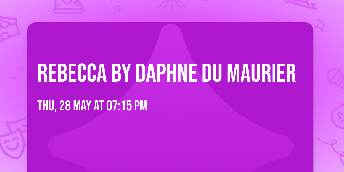 Rebecca by Daphne du Maurier