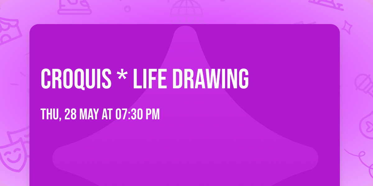 Croquis * Life Drawing