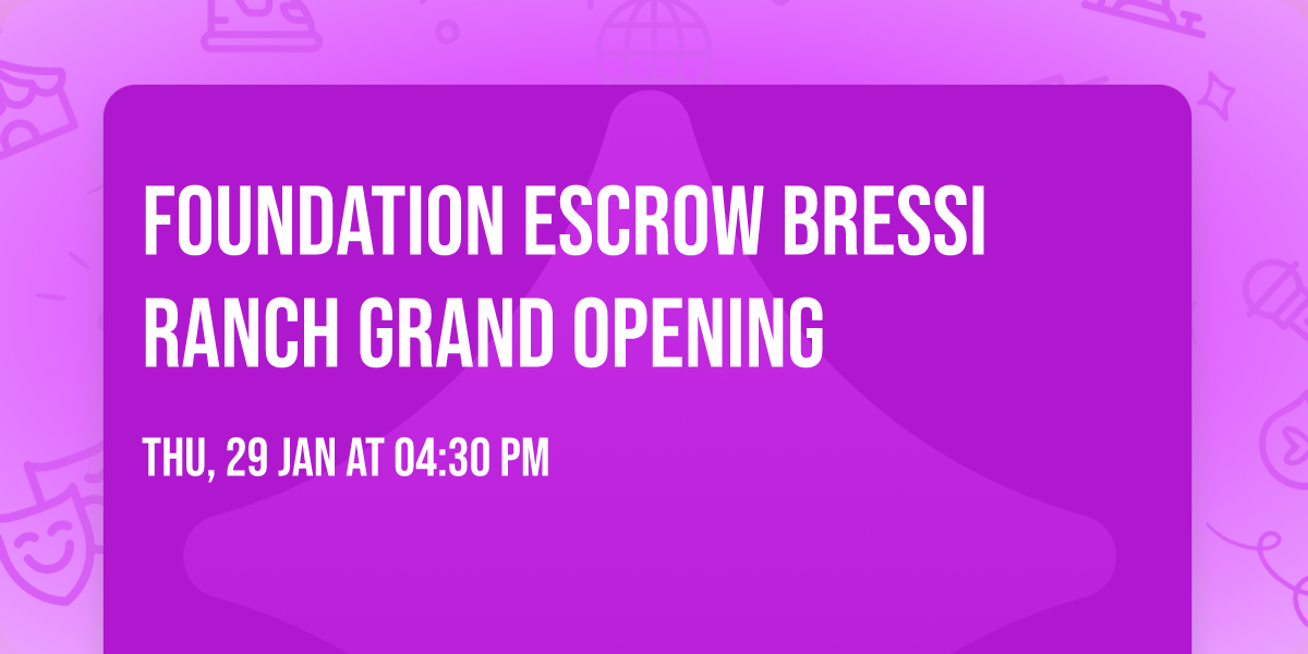 Foundation Escrow Bressi Ranch Grand Opening