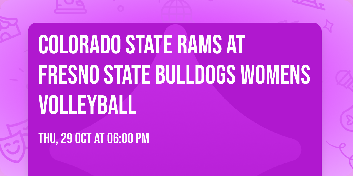 Colorado State Rams at Fresno State Bulldogs Womens Volleyball