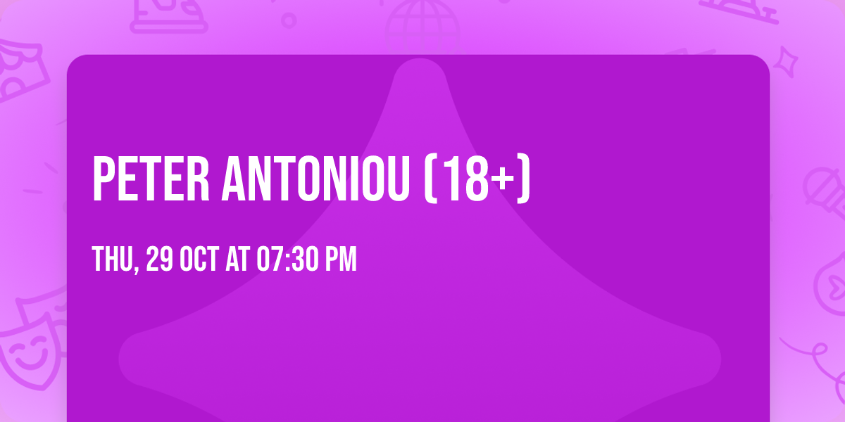 Peter Antoniou (18+)