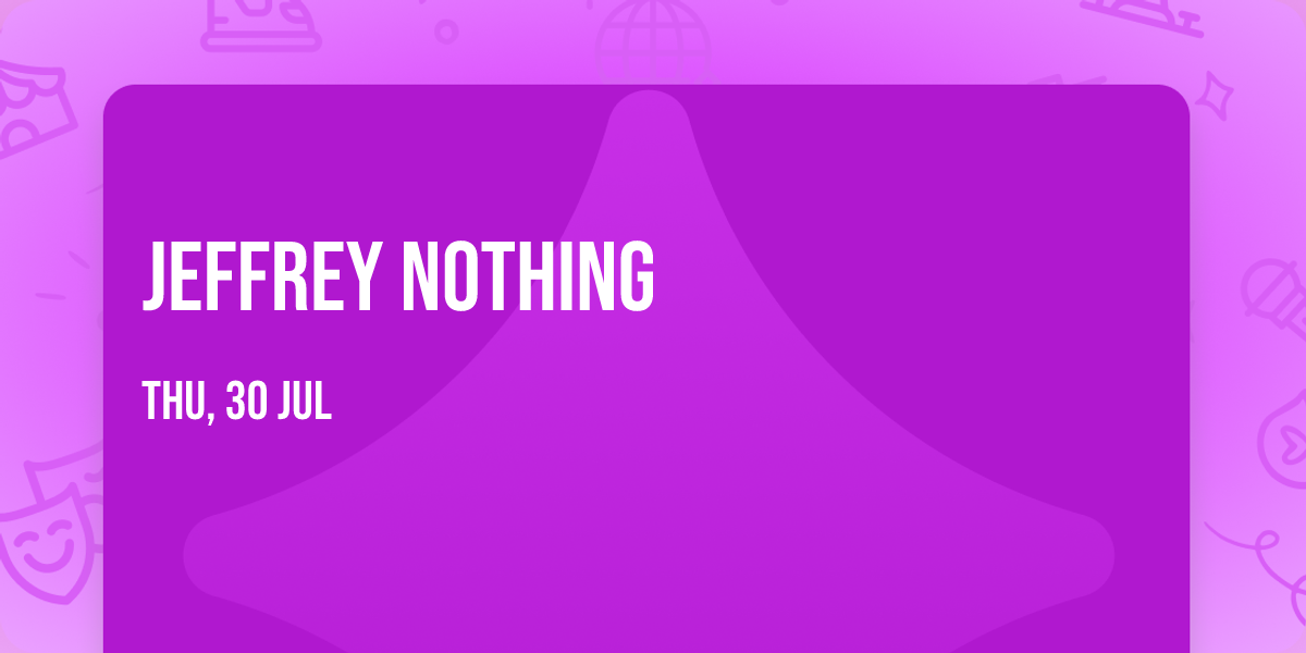 Jeffrey Nothing