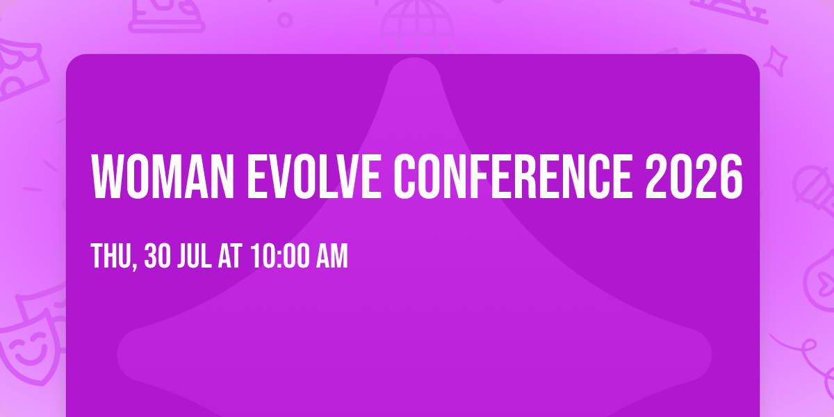 Woman Evolve Conference 2026