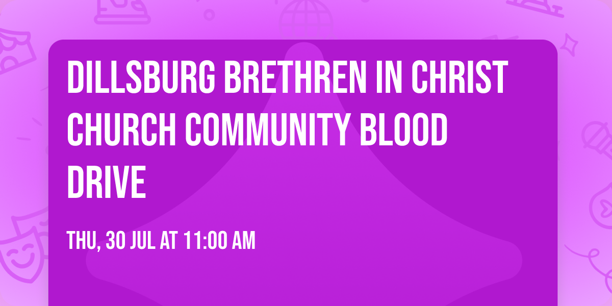 Dillsburg Brethren in Christ Church Community Blood Drive