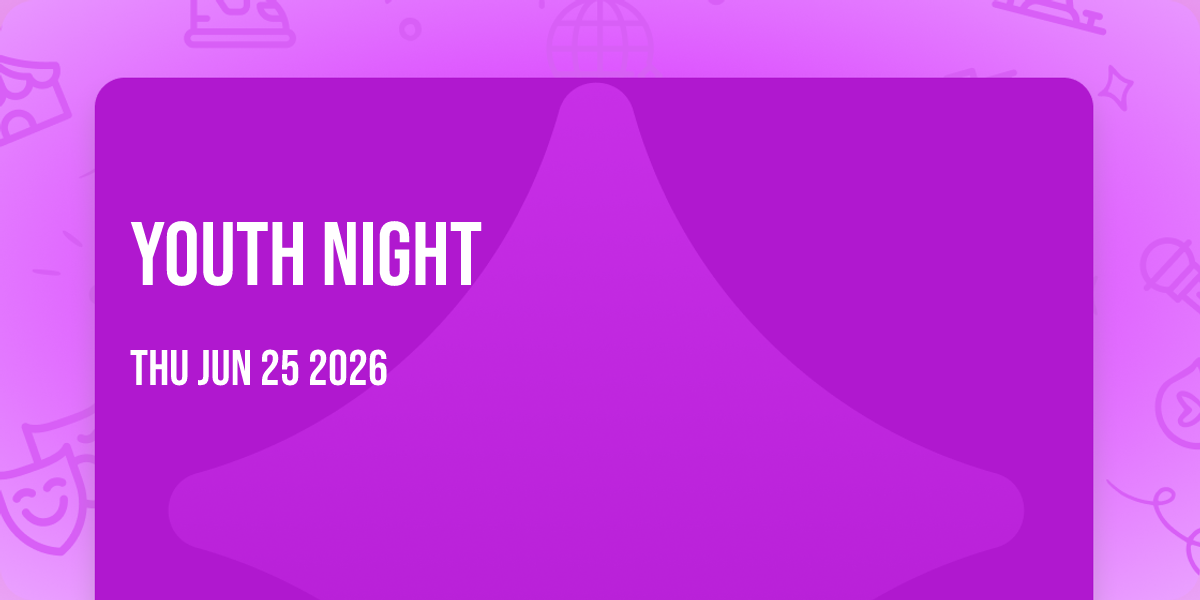 YOUTH night