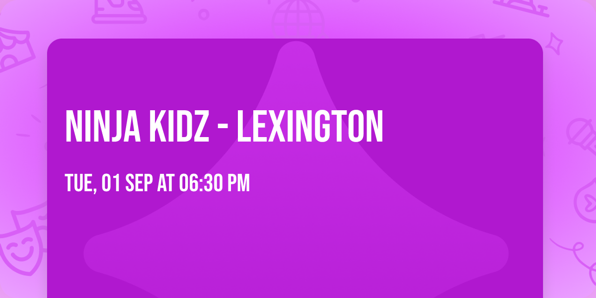 Ninja Kidz - Lexington