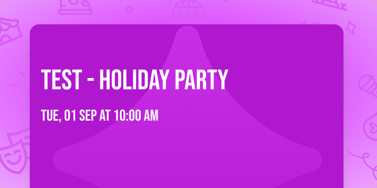 Test - Holiday Party