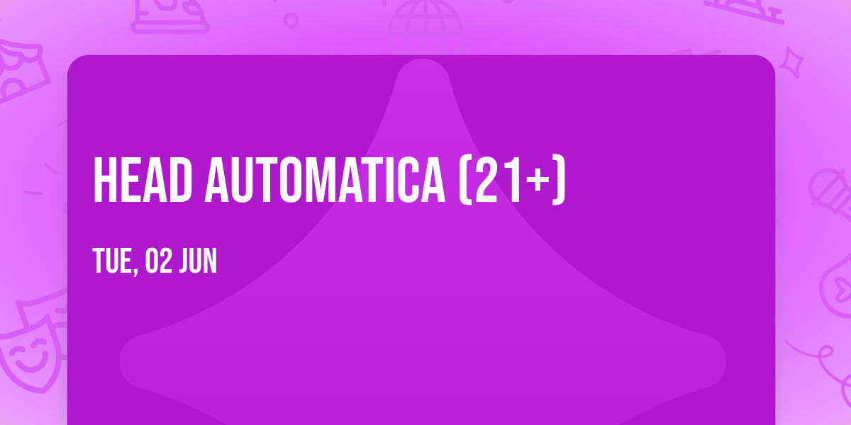 Head Automatica (21+)