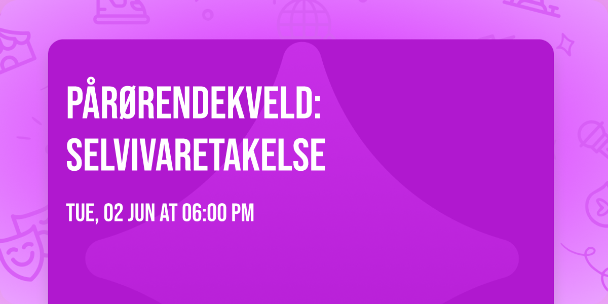 P\u00e5r\u00f8rendekveld: Selvivaretakelse