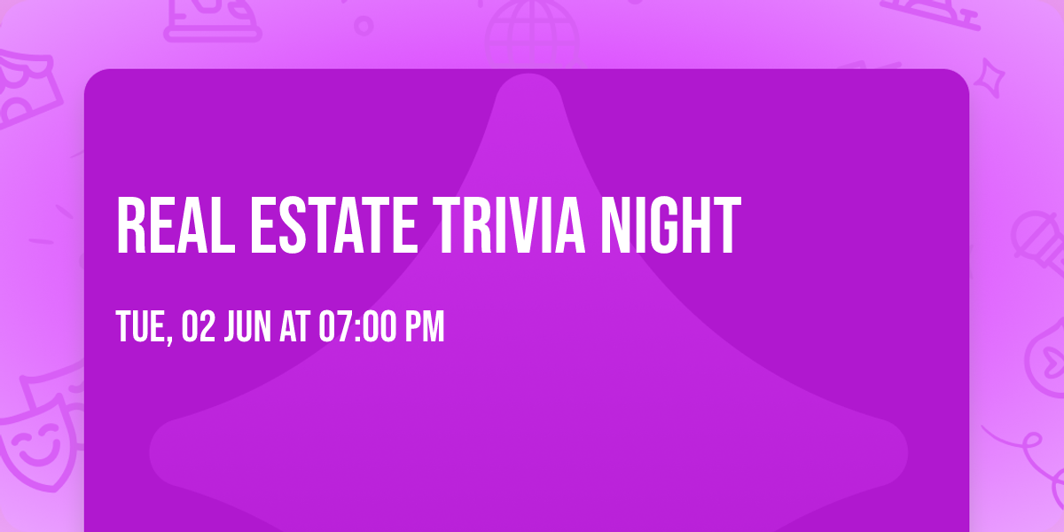 \ud83c\udfe1 REAL ESTATE TRIVIA NIGHT\ud83e\udde0