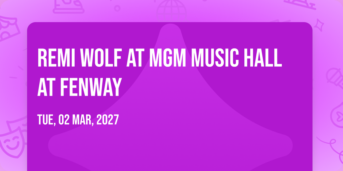 Remi Wolf at MGM Music Hall at Fenway, MGM Music Hall at Fenway, Boston ...