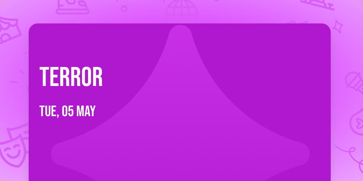 Terror