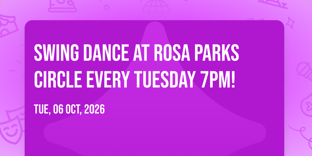 Swing Dance At Rosa Parks Circle Every Tuesday 7PM!, Rosa Parks Circle ...