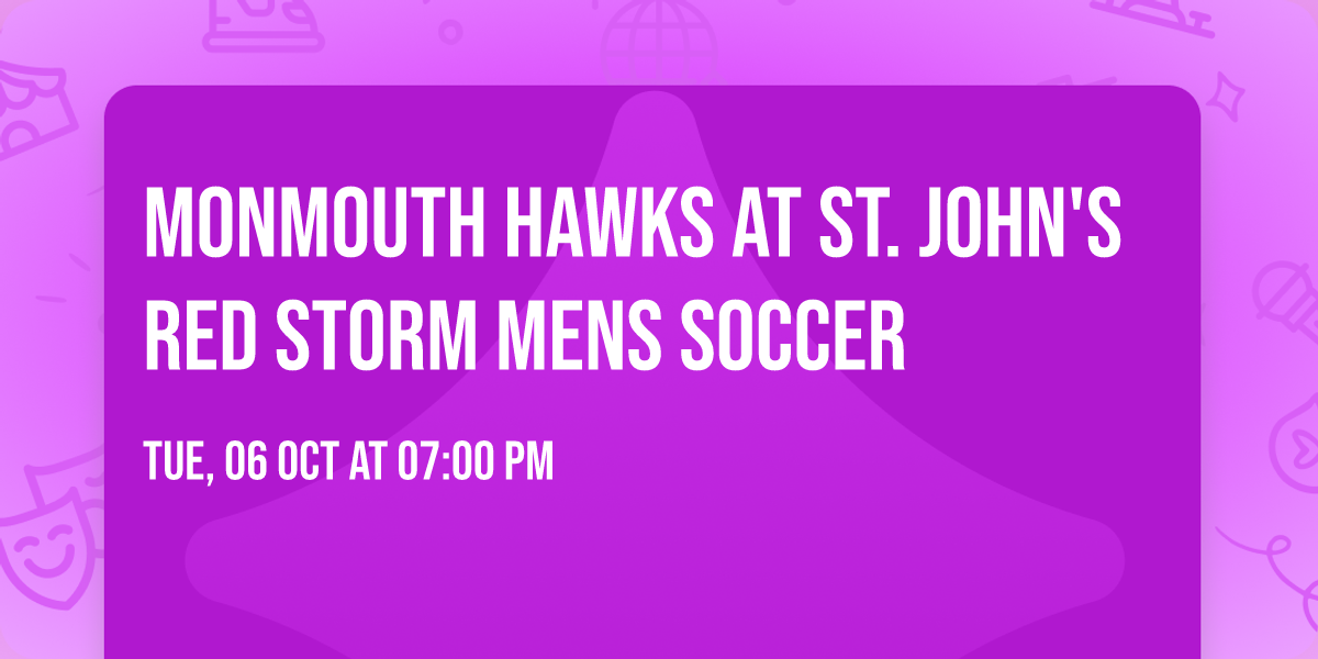 Monmouth Hawks at St. John's Red Storm Mens Soccer