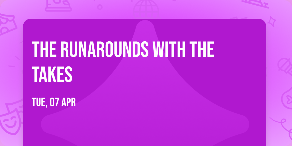 The Runarounds with The Takes