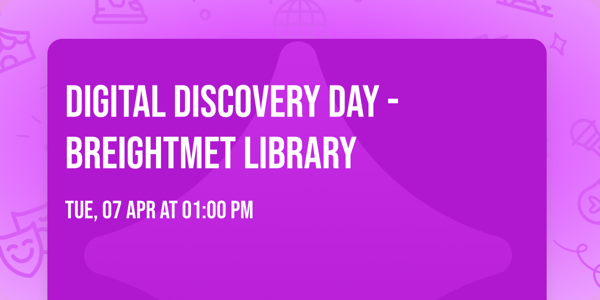 Digital Discovery Day - Breightmet Library