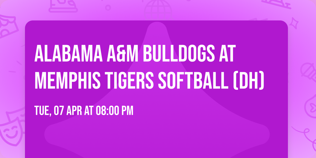 Alabama A&M Bulldogs at Memphis Tigers Softball (DH)