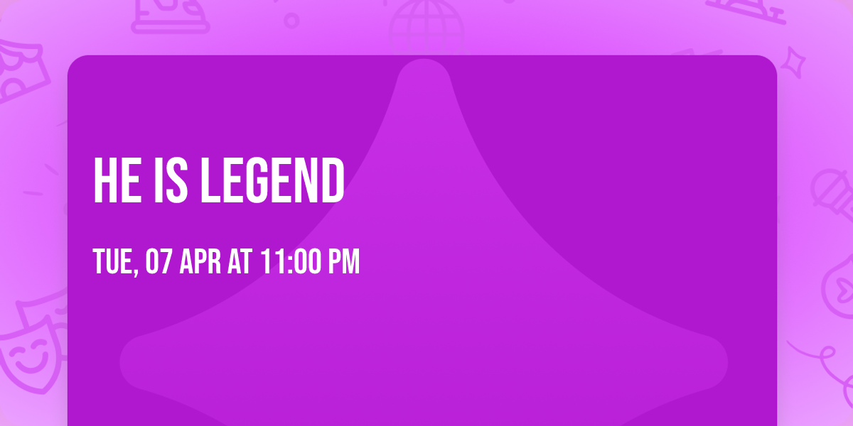 He Is Legend