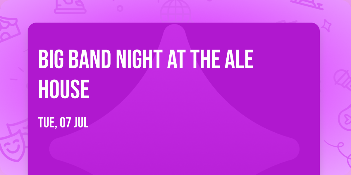 Big Band night at the Ale House