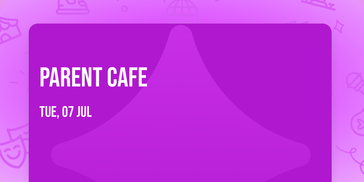 Parent Cafe