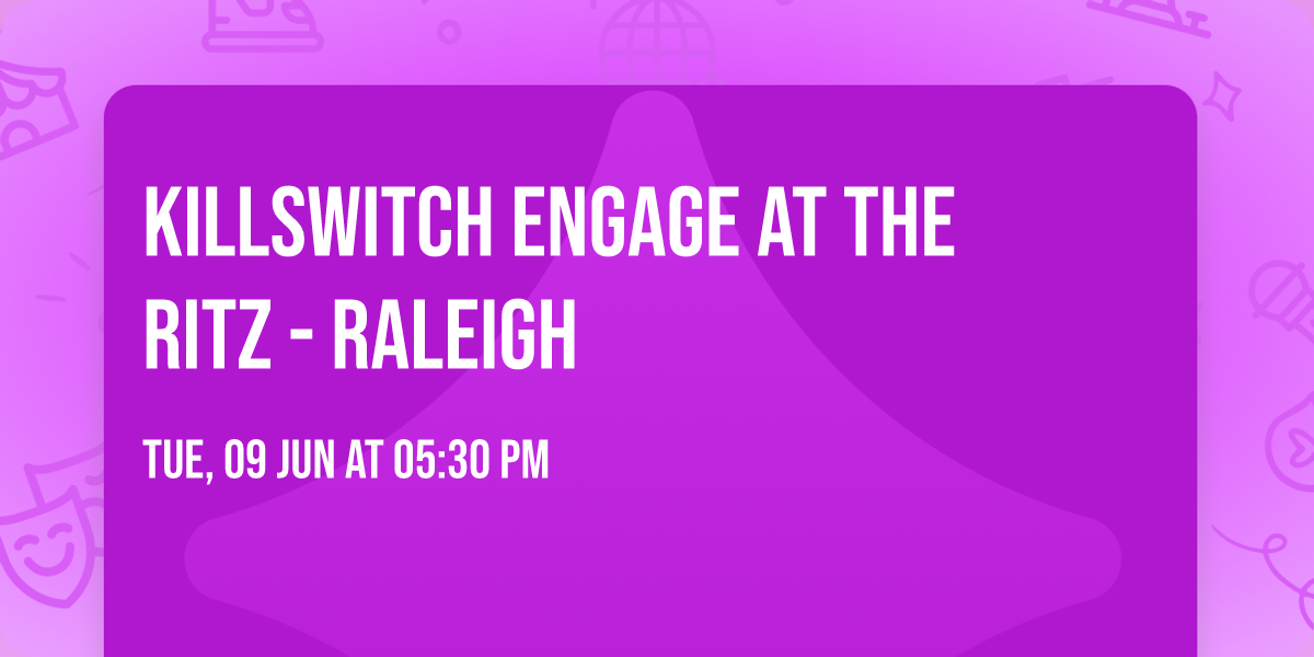 Killswitch Engage at The Ritz - Raleigh