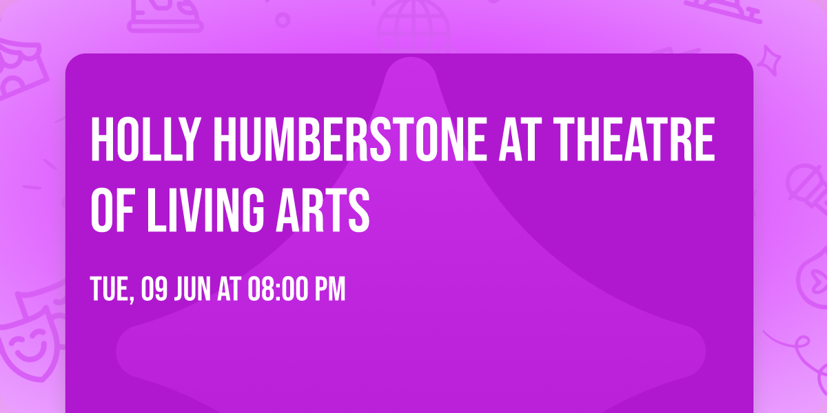 Holly Humberstone at Theatre of Living Arts