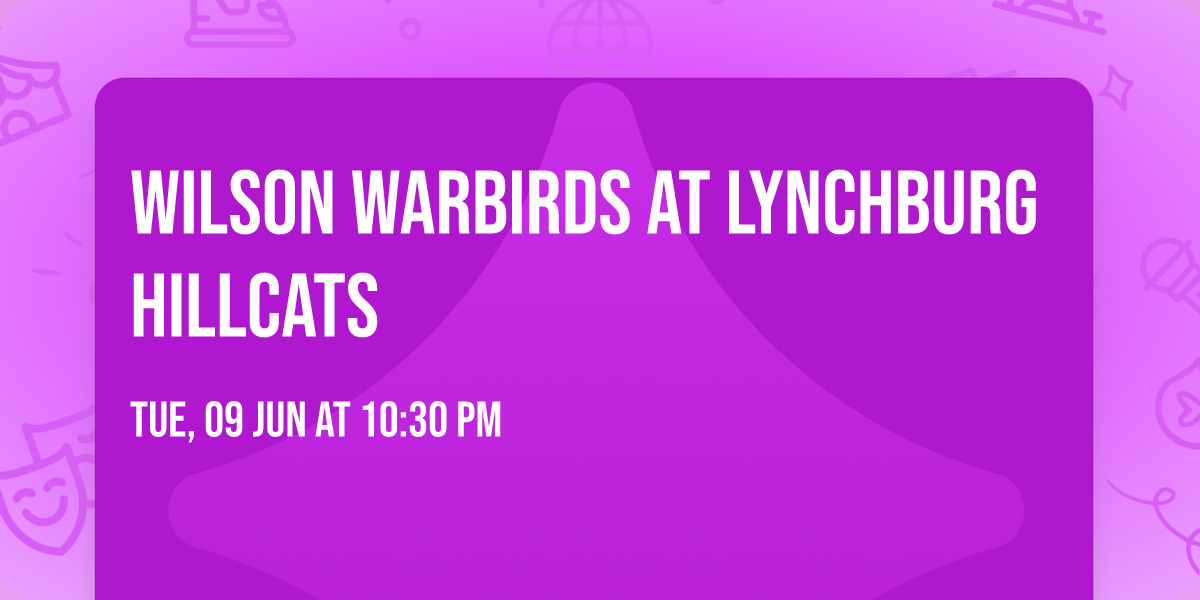 Wilson Warbirds at Lynchburg Hillcats